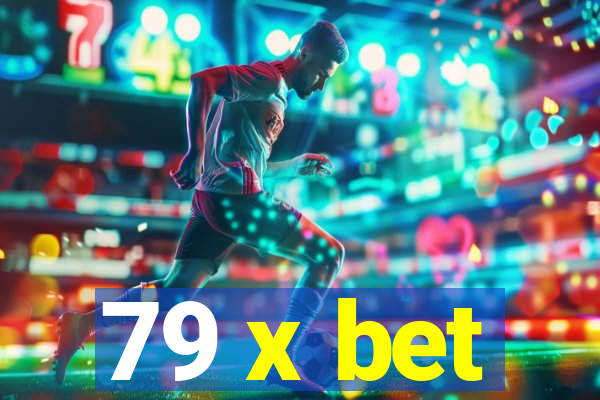 79 x bet